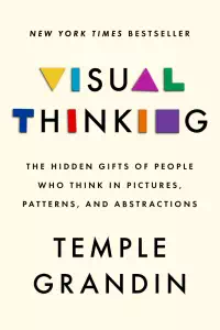 Visual Thinking - Temple Grandin